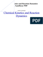 Chemical Kinetics and Reaction Dynamics by Santosh K Upadhyay