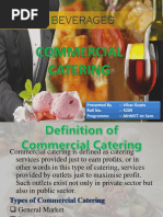 Commercial Catering: Presented By:-Vikas Gupta Roll No.: - 9209 Programme: - MHMCT Ist Sem