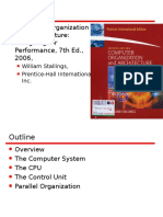 Text Book: Computer Organization and Architecture: Designing For Performance, 7th Ed., 2006