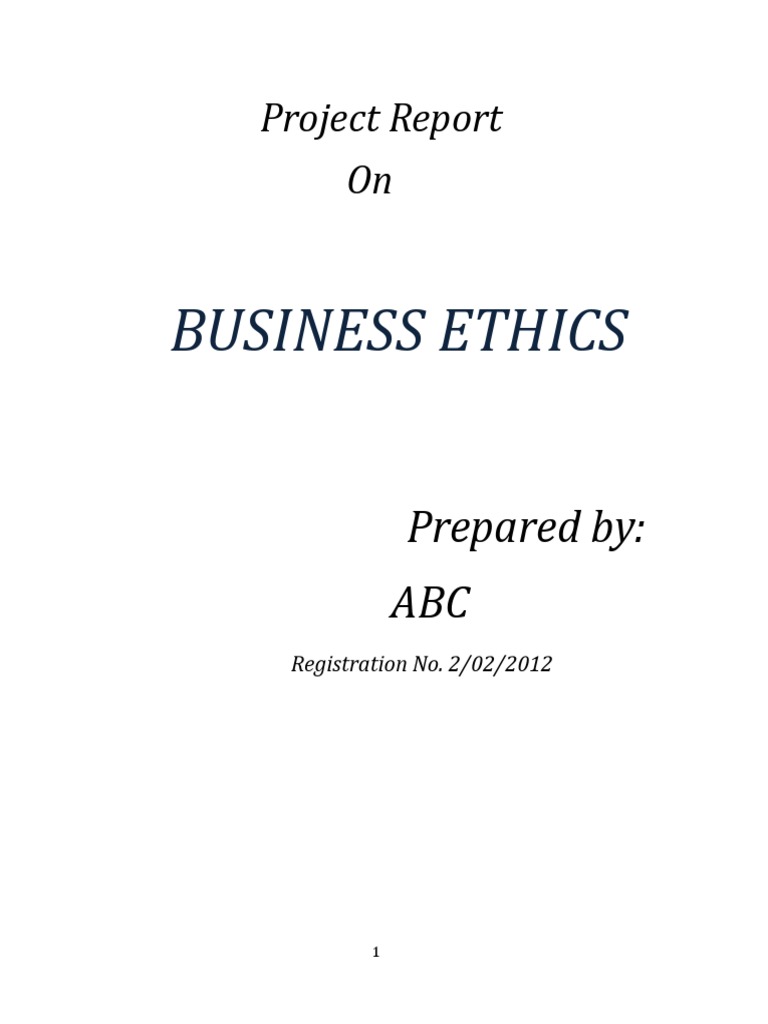 Business Ethics: Project Report On | PDF | Business Ethics | Morality