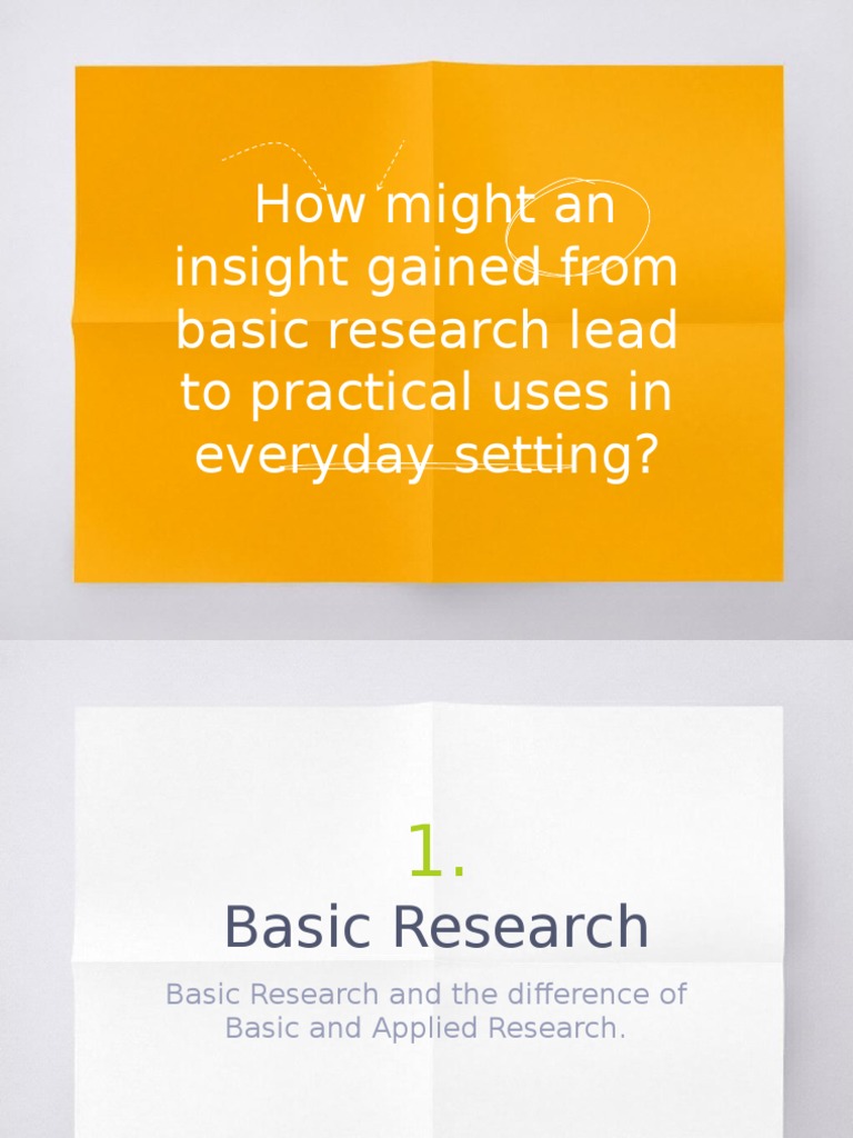 How Might An Insight Gained From Basic Research Lead To Practical Uses ...