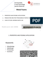 Metal Foams: Manufacturing and Assembly Technologies/ Science and Technology of Metallic and Composite Materials