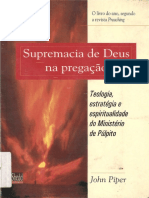 Supremacia De Deus Na Pregação - John Piper.pdf