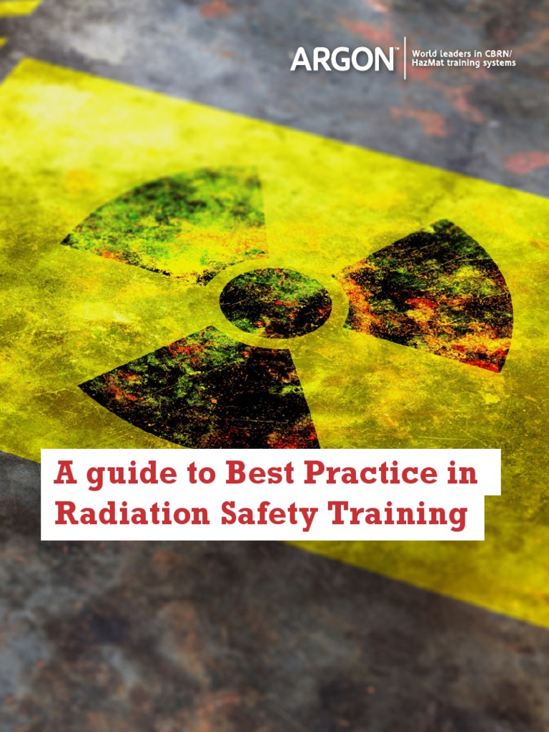 Best Practices for Radiation Safety Training | PDF | Ionizing Radiation ...