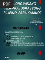 Sulong Wikang Filipino-Edukasyong Pilipino, para Kanino