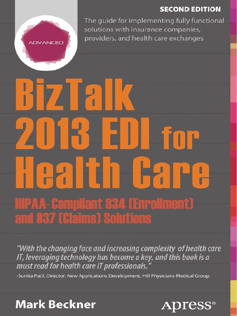 BizTalk 2013 EDI For Health Care - HIPAA-Compliant 834 (Enrollment) and ...
