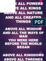 Above All Powers Above All Kings Above All Nature and All Created Things