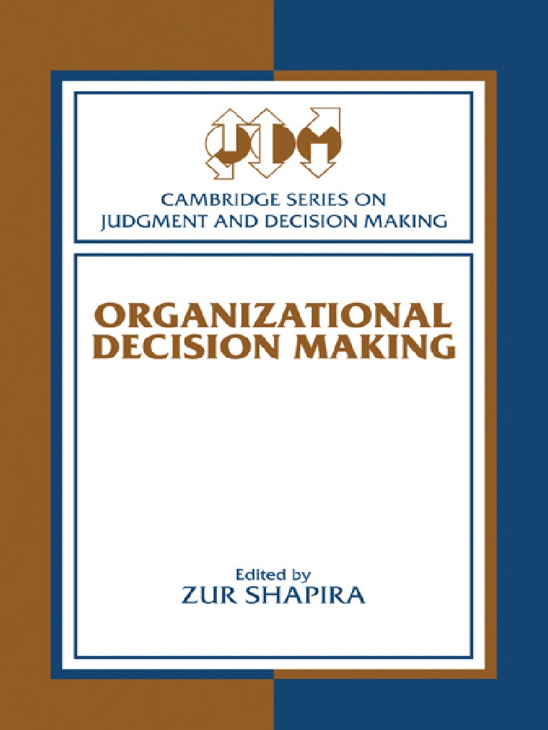 Tips Organizational Decision Making Cambridge Series On | PDF ...