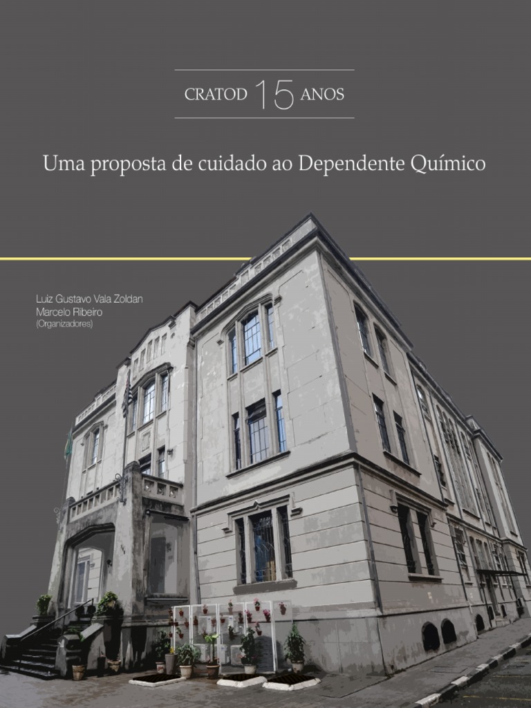 Cratod 15 Anos Hospital Psiquiatrico Psiquiatria