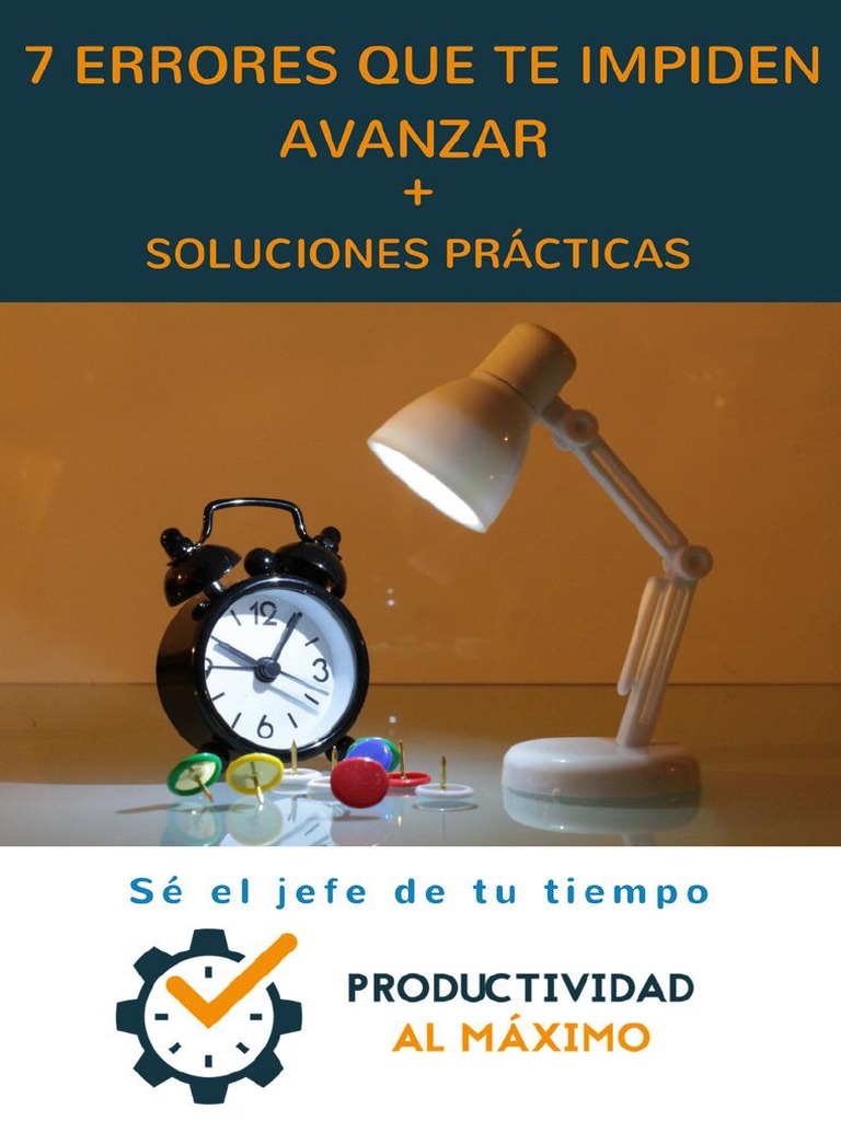 7 Errores Que Te Impiden Avanzar y Soluciones Practicas | PDF | Mente ...