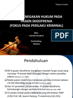 Referat 1 - Aspek Penegakan Hukum Pada Pasien Skizofrenia