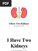 I Have Two Kidneys