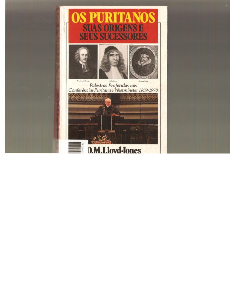 Os Puritanos Suas Origens e Seus Sucessores Martyn Lloyd Jones PDF | PDF