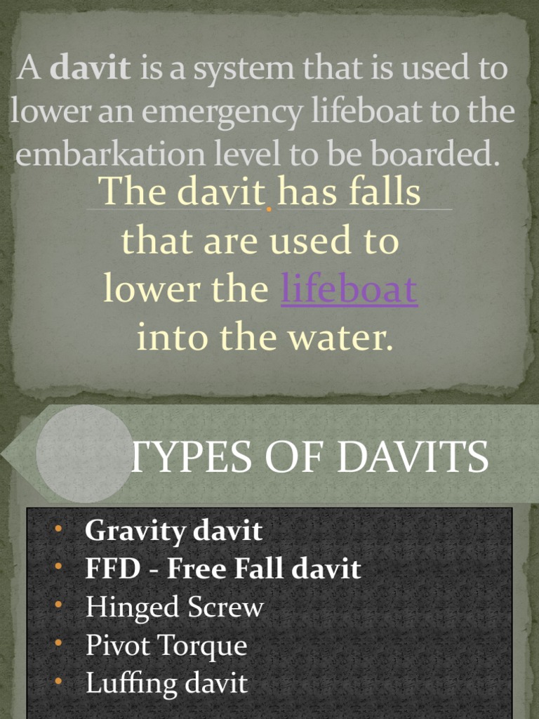 A Davit Is A System That Is Used To Lower An Emergency Lifeboat To The ...