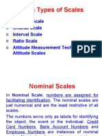 Main Types of Scales: o Nominal Scale o Ordinal Scale o Interval Scale o Ratio Scale o Attitude Measurement Techniques