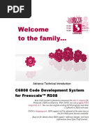 Welcome To The Family : C6808 Code Development System For Freescale™ RS08