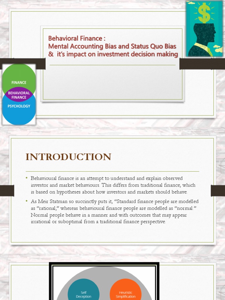 Behavioral Finance Mental Accounting Bias and Status Quo Bias & It's