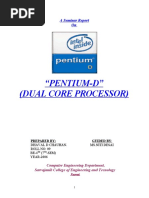 "Pentium-D" (Dual Core Processor) : A Seminar Report On