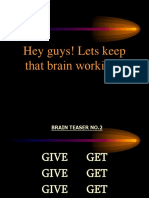 Hey Guys! Lets Keep That Brain Working