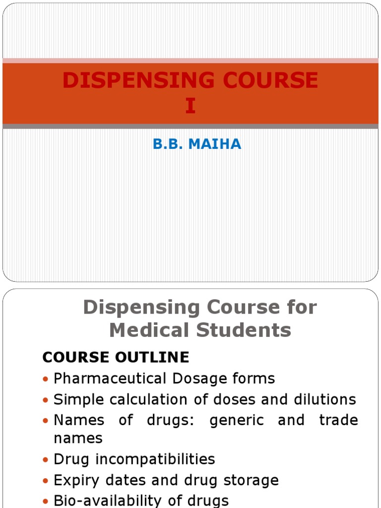 Dispensing Course for Medical Students An Overview of Pharmaceutical