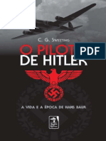 O PILOTO DE HITLER A VIDA E A ÉPOCA DE HANS BAUR.pdf