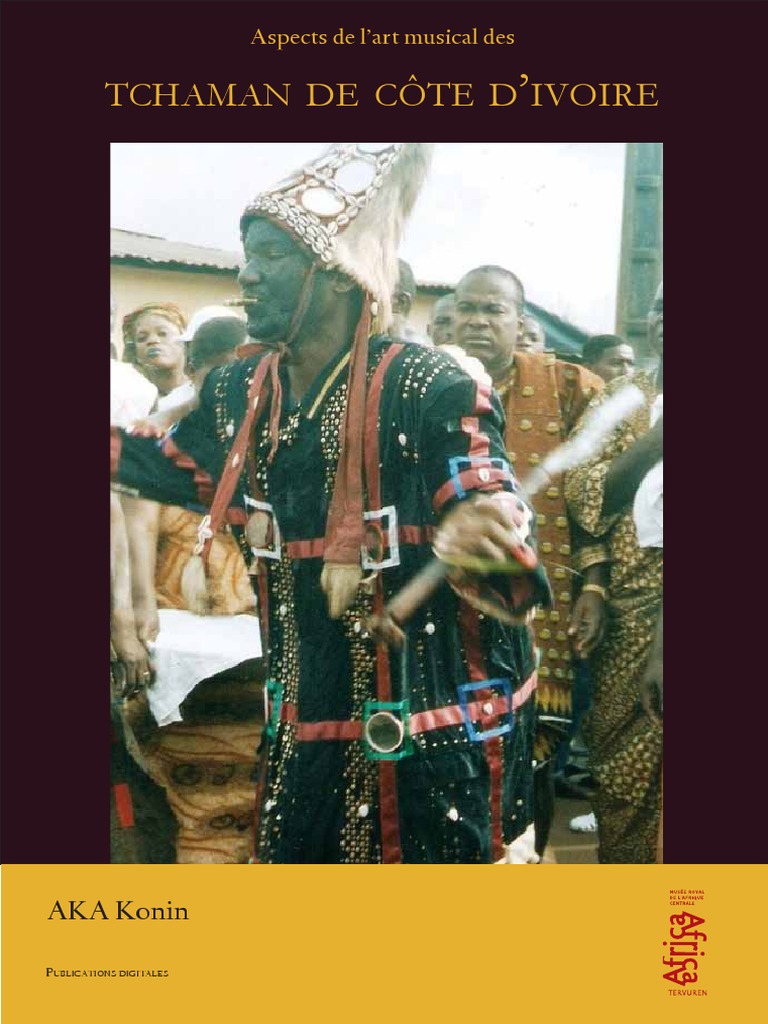 AKA Konin - Aspects de L'art Musical Des Tchaman de Côte d'Ivoire-Musée ...