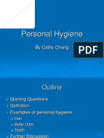 Personal Hygiene: by Cathy Chang