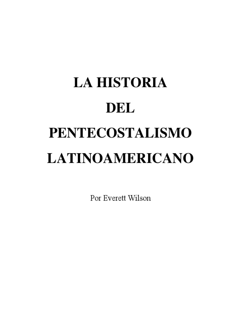 Wilson, Everett. Historia Del Pentecostalismo | PDF | Pentecostalismo ...