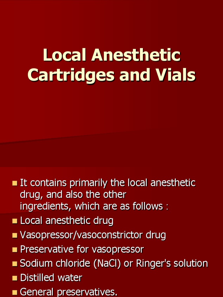 1390640674.1821local Anesthetic Cartridges and Vials, Lecture5 For 2ND