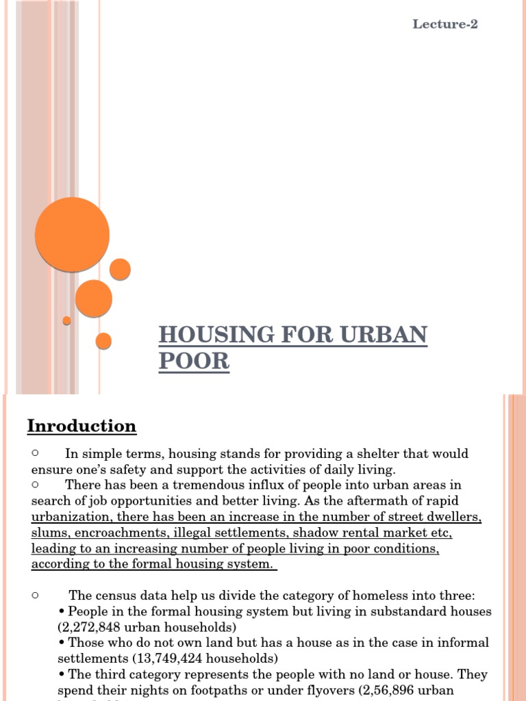 An Analysis Of Housing Policies And Schemes For The Urban Poor In India