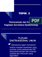 Perencanaan & Evaluasi Surv Epid (Topik 2)