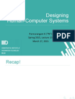 Designing Human-Computer Systems: Ponnurangam K ("PK") Spring 2015, Lecture 13, March 17, 2015