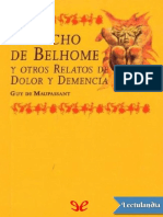El Bicho de Belhome y Otros Relators de Dolor y Demencia. Guy de Maupassant.