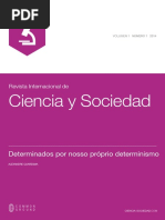 Determinados por nosso determinismo