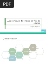A importância do brincar na vida da criança.pptx