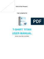T-Shirt Titan User Manual: - The Complete
