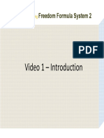 Video 1 - Introduction Video 1 - Introduction: Freedom Formula System 2