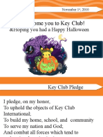 We Welcome You To Key Club!: &hoping You Had A Happy Halloween