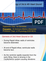 The Physiology of 3rd & 4th Heart Sound: Saptanshu Das, 1st Semester Professor, Dept. of Physiology, SCB MCH)