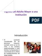 Ingreso Del Adulto Mayor a Una Institución