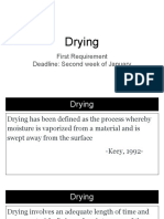 Drying: First Requirement Deadline: Second Week of January