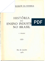 FONSECA, Celso Suckow - Historia Do Ensino Industrial No Brasil