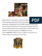 The Largest People Group Are The Badjao People With An Estimated Population of 400,000. They Are An Indigenous Ethnic Group of The Philippines Which Has Been There Since at Least 500AD