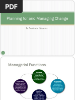 Planning For and Managing Change: in Academic Libraries