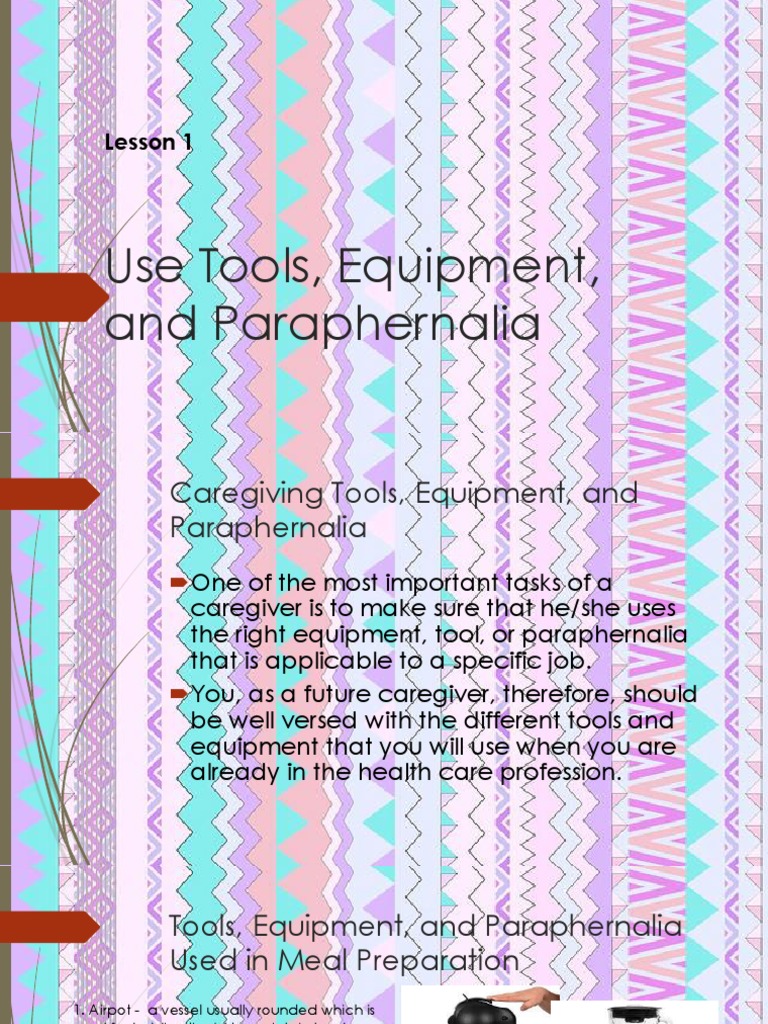 Use Tools, Equipment, and Paraphernalia Lesson 1 PDF Manufactured