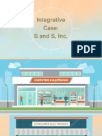 Integrative Case: S and S, Inc