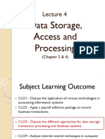 Data Storage, Access and Processing: (Chapter 2 & 4)