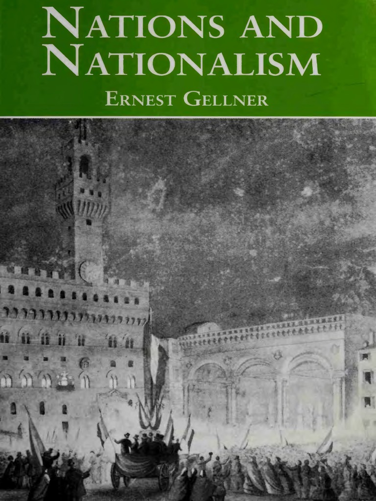 Ernest Gellner - Nations and Nationalism-Cornell University Press (1983) PDF | PDF | Nationalism ...