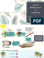 Uses of Radioisotopes in Archaelogy: By, Jeevan A/L Kathiresan 5SC1-2019