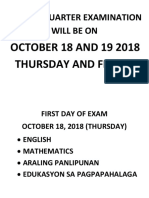 Second Quarter Examination Will Be On: OCTOBER 18 AND 19 2018 Thursday and Friday